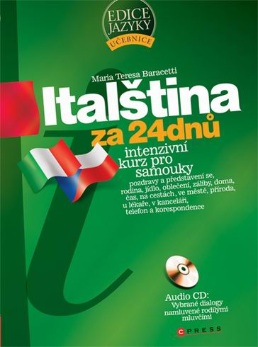 ITALSTINA ZA 24 DNU - INTENZIVNI KURZ PRO SAMOUKY + CD