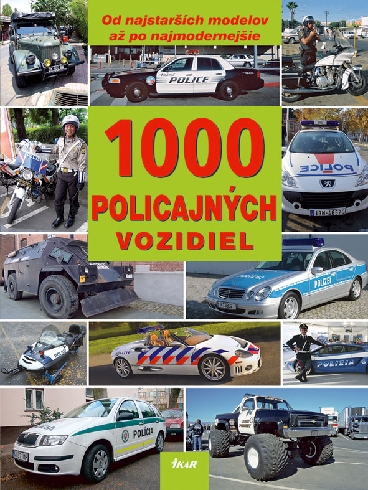 1000 POLICAJNYCH VOZIDIEL