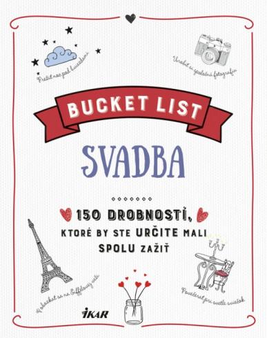 BUCKET LIST: SVADBA