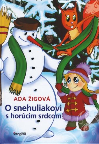 O SNEHULIAKOVI S HORUCIM SRDCOM