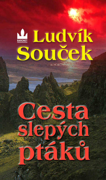 CESTA SLEPYCH PTAKU