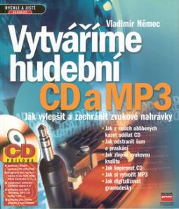 VYTVARIME HUDEBNI CD A MP3 + CD PRILOHA