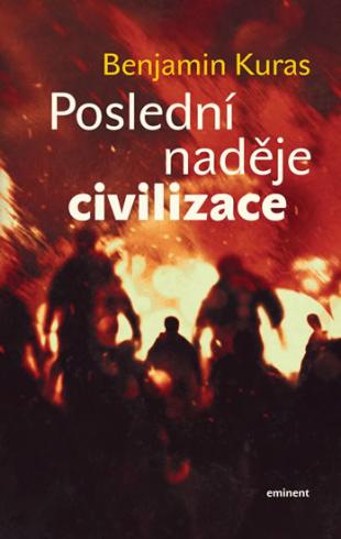 POSLEDNI NADEJE CIVILIZACE