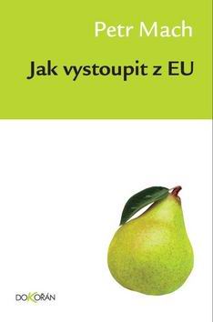 JAK VYSTOUPIT Z EU