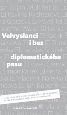 VELVYSLANCI I BEZ DIPLOMATICKEHO PASU