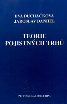 TEORIE POJISTNYCH TRHU