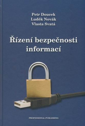 RIZENI BEZPECNOSTI INFORMACI