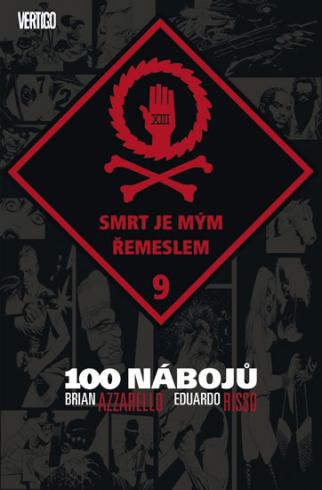 100 NABOJU - SMRT JE MYM REMESLEM 9