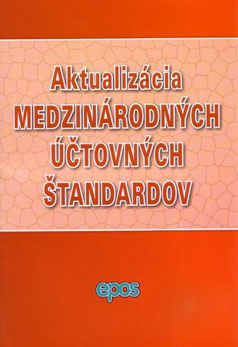 AKTUALIZACIA MEDZINARODNYCH UCTOVNYCH STANDARDOV