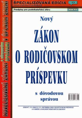 NOVY ZAKON O RODICOVSKOM PRISPEVKU S DOVODOVOU SPRAVOU