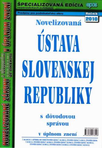 NOVELIZOVA USTAVA SLOVENSKEJ REPUBLIKY S DOVODOU SPRAVOU V UPLNOM ZNENI