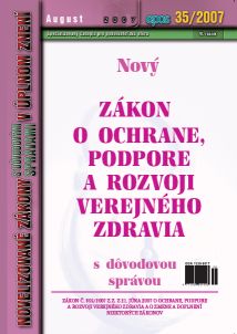 NOVELIZOVANY ZAKON O OCHRANE, PODPORE A ROZVOJI VEREJNEHO ZDRAVIA 