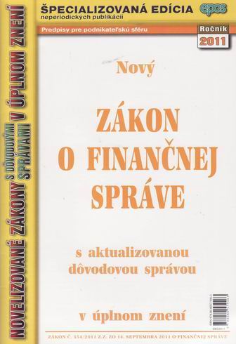 NOVY ZAKON O FINANCNEJ SPRAVE 25/11