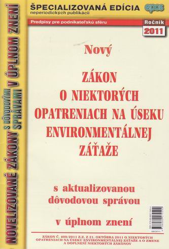 NOVY ZAKON O NIEKTORYCH OPATRENIACH NA USEKU ENVIROMENTALNEJ ZATAZE 27/11