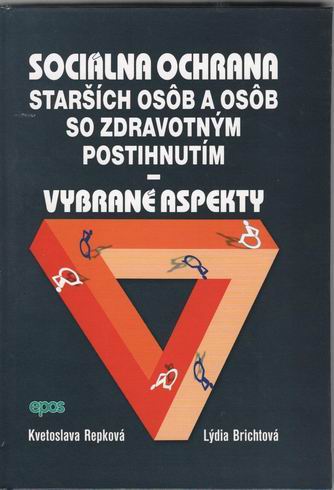 SOCIALNA OCHRANA STARSICH OSOB A OSOB SO ZDRAVOTNYM POSTIHNUTIM - VYVOJ OD ROKU 2012