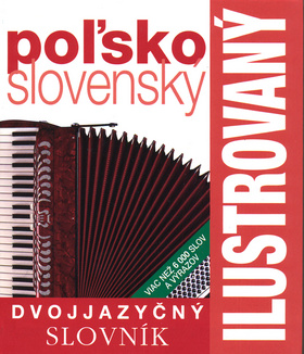 POLSKO - SLOVENSKY DVOJJAZYCNY ILUSTROVANY SLOVNIK