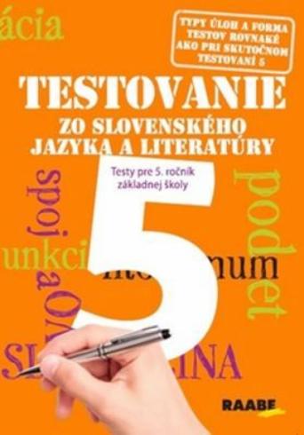 TESTOVANIE ZO SLOVENSKEHO JAZYKA A LITERATURY