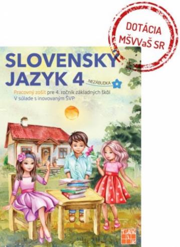 SLOVENSKY JAZYK 4 NEZABUDKA PZ.