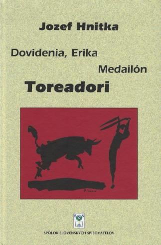 DOVIDENIA, ERIKA MEDAILON TOREADORI