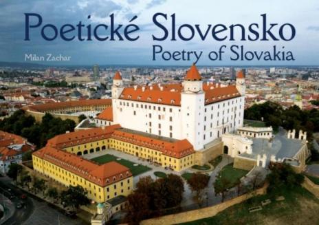 POETICKE SLOVENSKO/POETRY OF SLOVAKIA.
