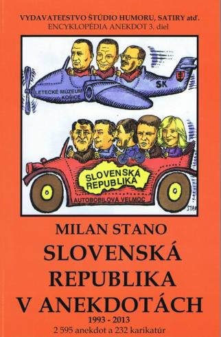 Slovenská republika v anekdotách 1993-2013
