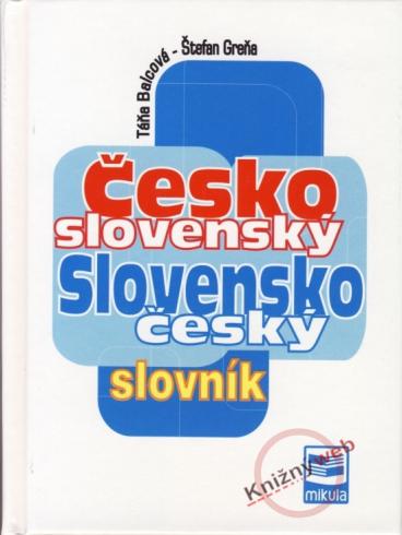 CESKO-SLOVENSKY SLOVENSKO-CESKY SLOVNIK