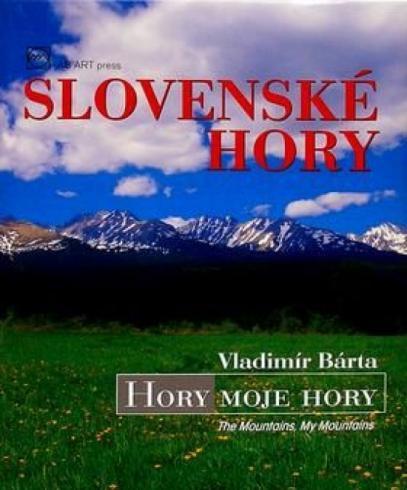 SLOVENSKE HORY -  HORY MOJE HORY
